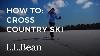 How To Cross Country Ski L L Bean