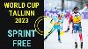 Sprint Free Men And Women Tallinn 2023 World Cup Cross Country Skiing