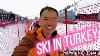 Who Will Come To Turkey To Ski Skiing Memoirs At Paland Ken Ski Resort Turkey